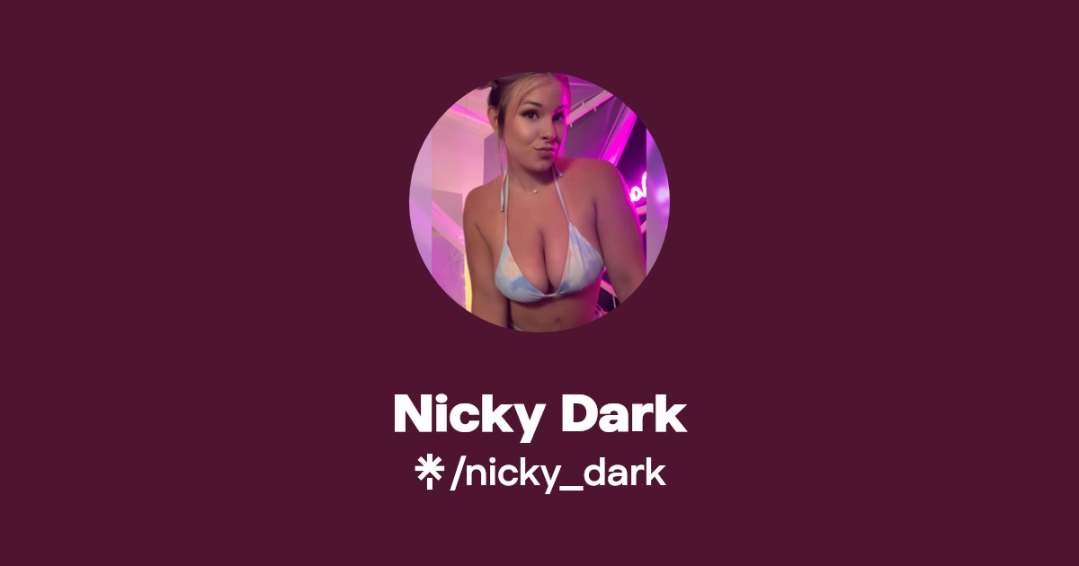 Nicky Dark | Linktree