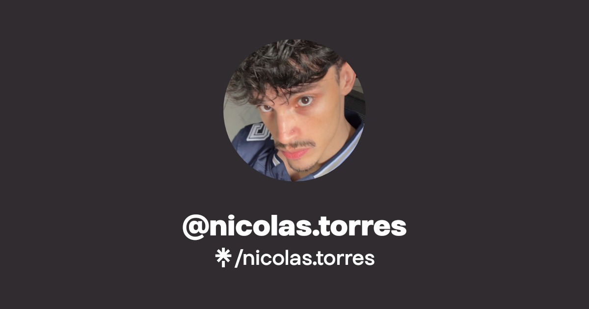 nicolas.torres - Find @nicolas.torres Onlyfans - Linktree