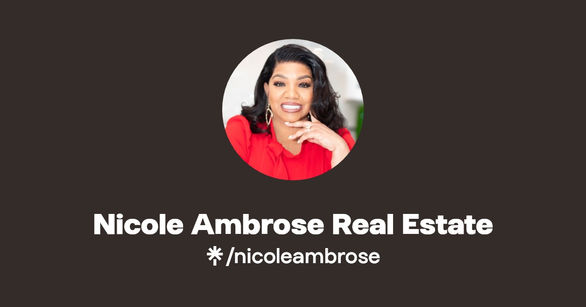 Nicole Ambrose Real Estate Instagram, Facebook Linktree