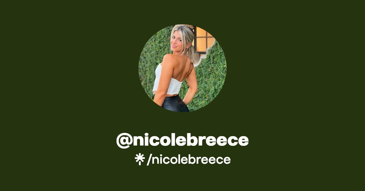 nicolebreece | Instagram, TikTok | Linktree