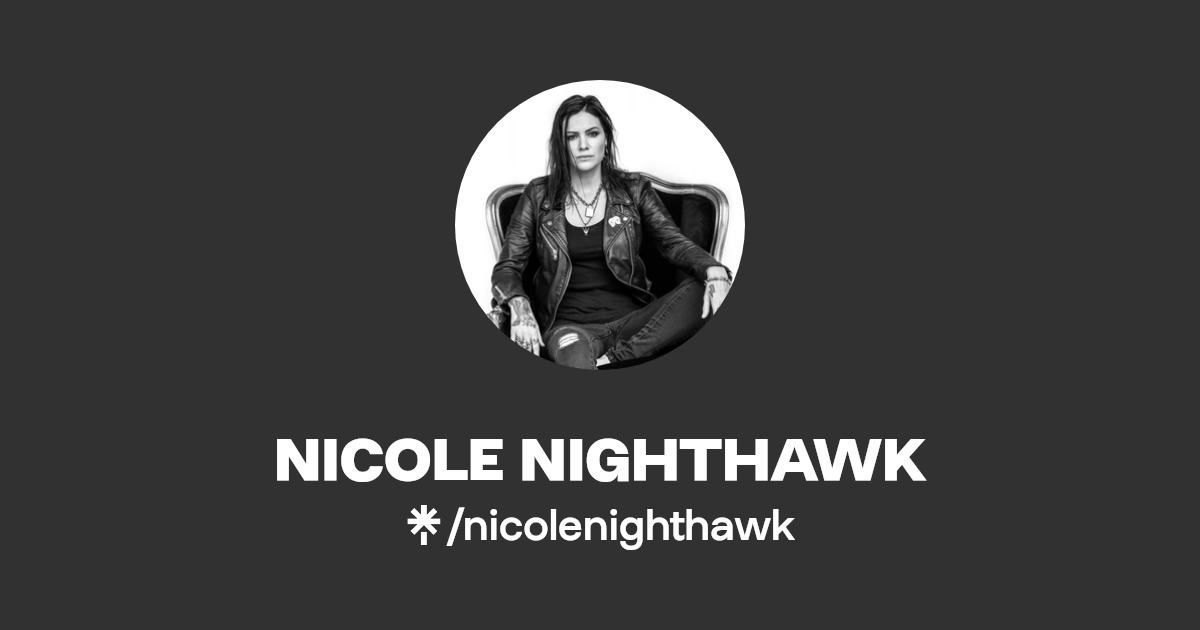 NICOLE NIGHTHAWK Instagram, Facebook Linktree
