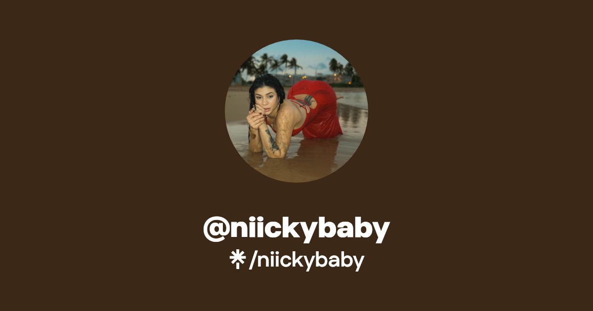 niickybaby - Find @niickybaby Onlyfans - Linktree