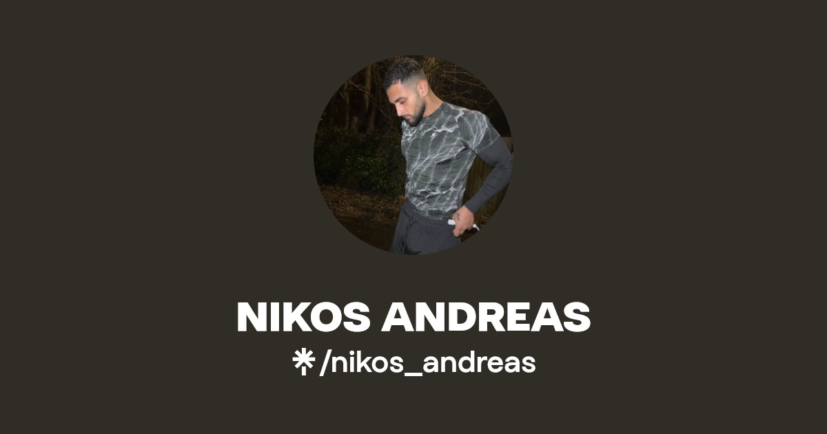 NIKOS ANDREAS - Find NIKOS ANDREAS Onlyfans - Linktree
