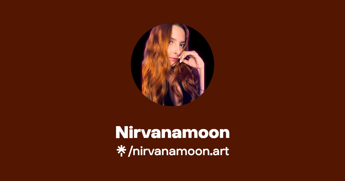Nirvanamoon - Find Nirvanamoon Onlyfans - Linktree