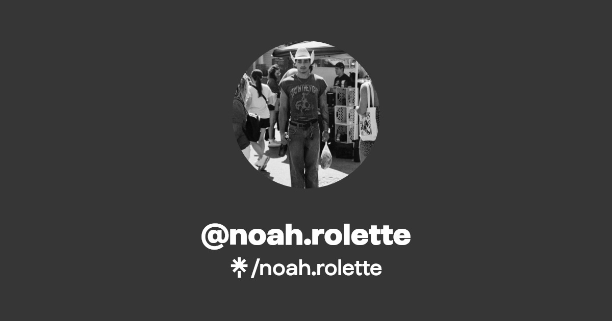 noah.rolette Linktree