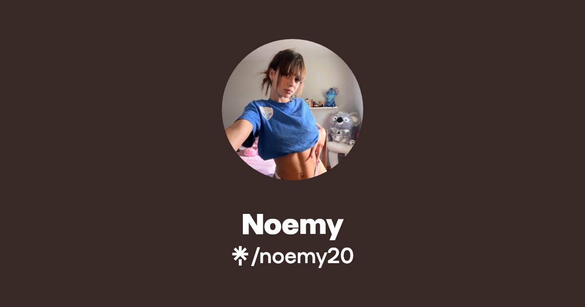 Noemy - Find Noemy Onlyfans - Linktree