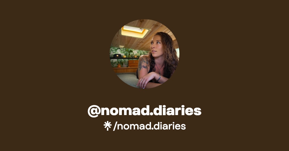 nomad.diaries - Find @nomad.diaries Onlyfans - Linktree