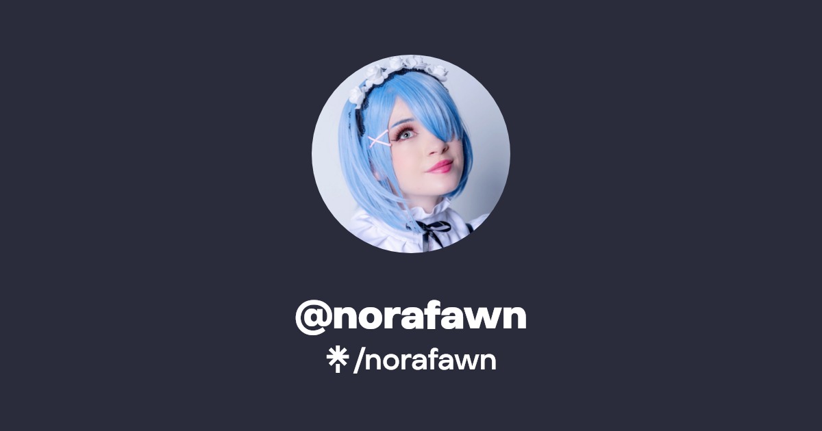 norafawn Find norafawn Onlyfans Linktree
