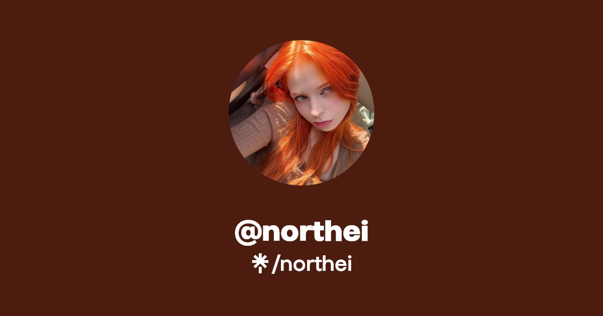 northei - Find @northei Onlyfans - Linktree