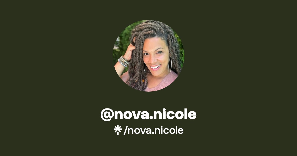 nova.nicole | Instagram | Linktree