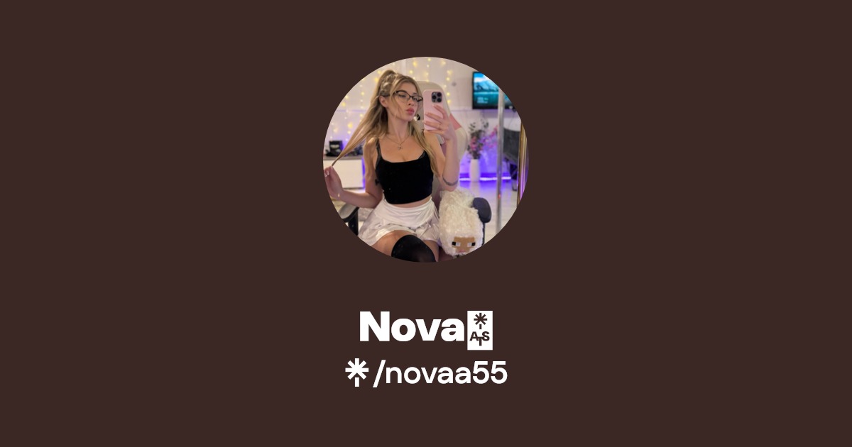 Nova🌟 - Find Nova🌟 Onlyfans - Linktree