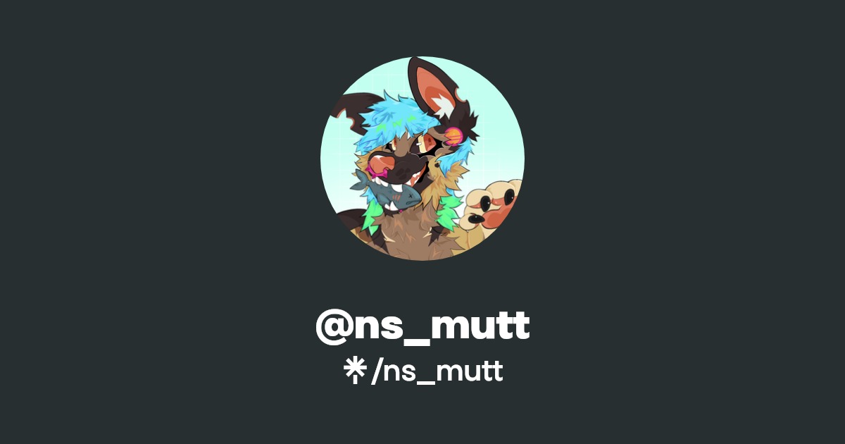 ns_mutt Twitter, Instagram, Facebook, TikTok Linktree