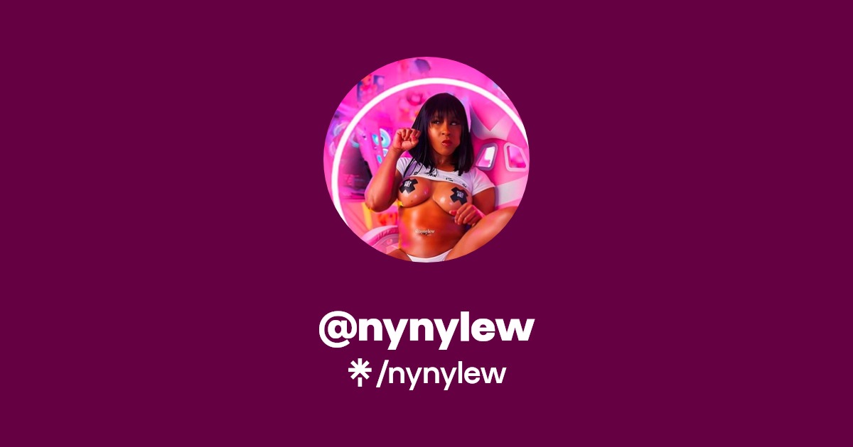 nynylew - Find @nynylew Onlyfans - Linktree
