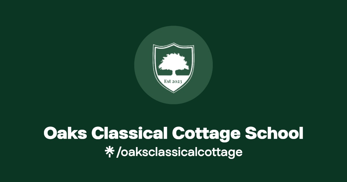 Oaks Classical Cottage School Linktree