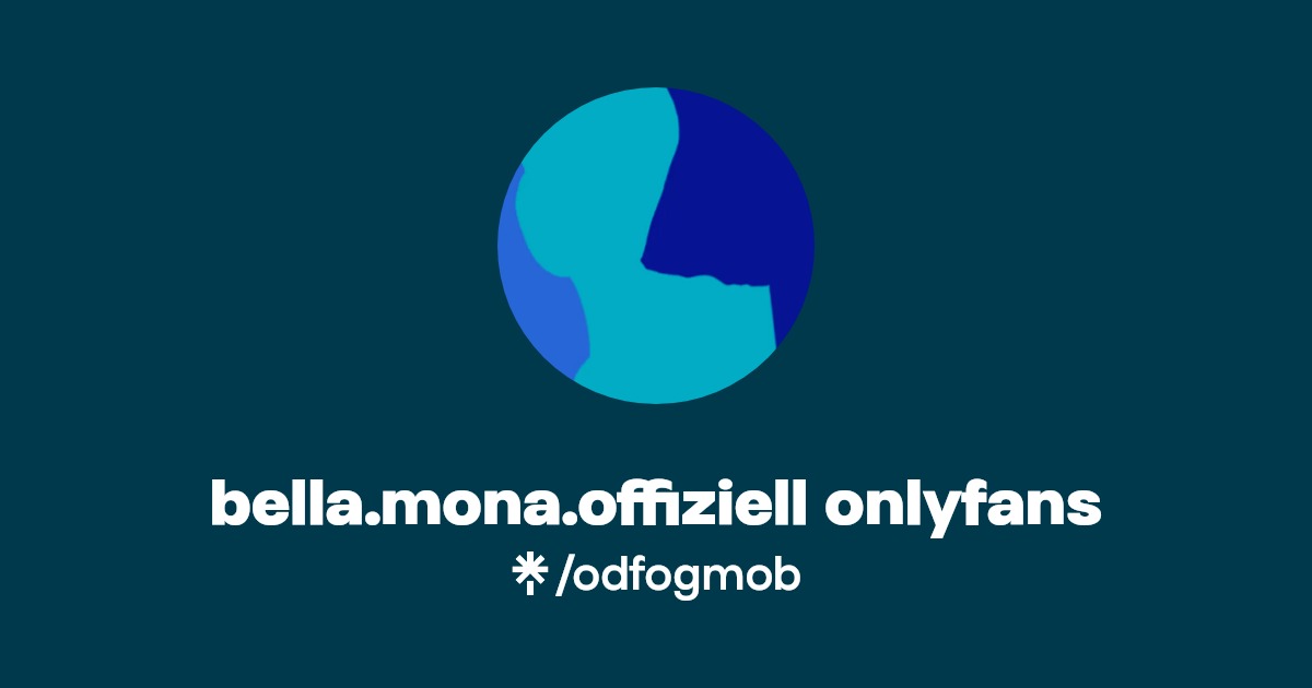 bella.mona.offiziell onlyfans | Linktree
