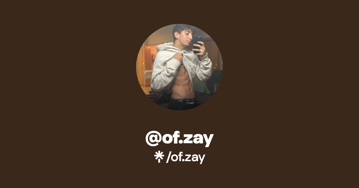 of.zay - Find @of.zay Onlyfans - Linktree