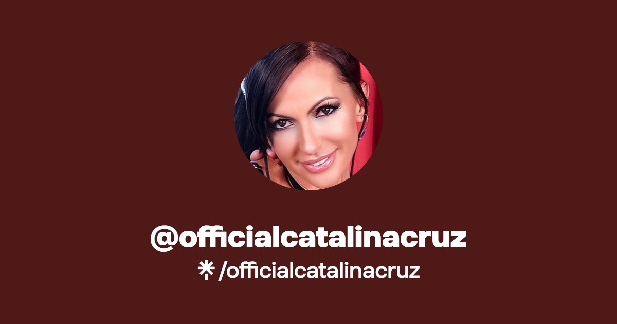 officialcatalinacruz - Find @officialcatalinacruz Onlyfans - Linktree