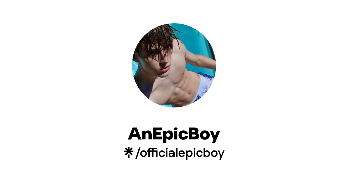 AnEpicBoy - Find AnEpicBoy Onlyfans - Linktree
