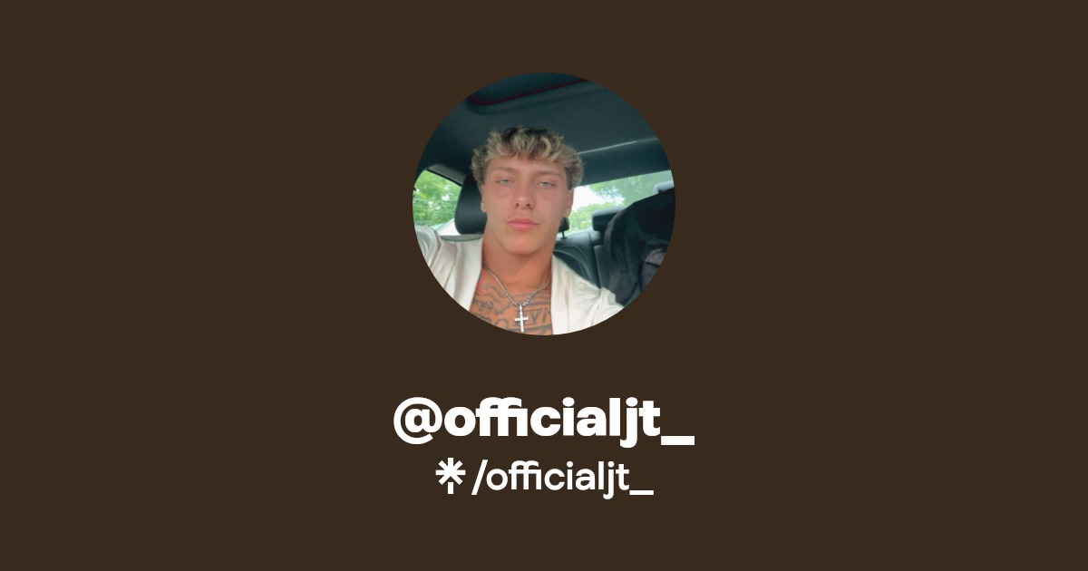 officialjt_ - Find @officialjt_ Onlyfans - Linktree