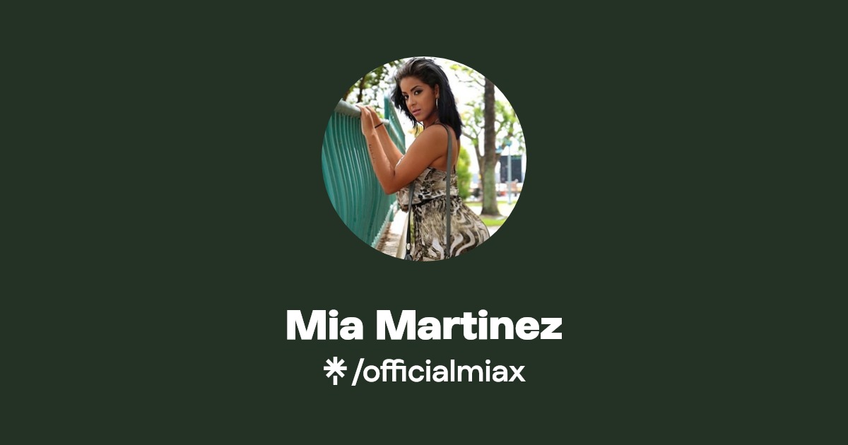 Mia Martinez - Find Mia Martinez Onlyfans - Linktree