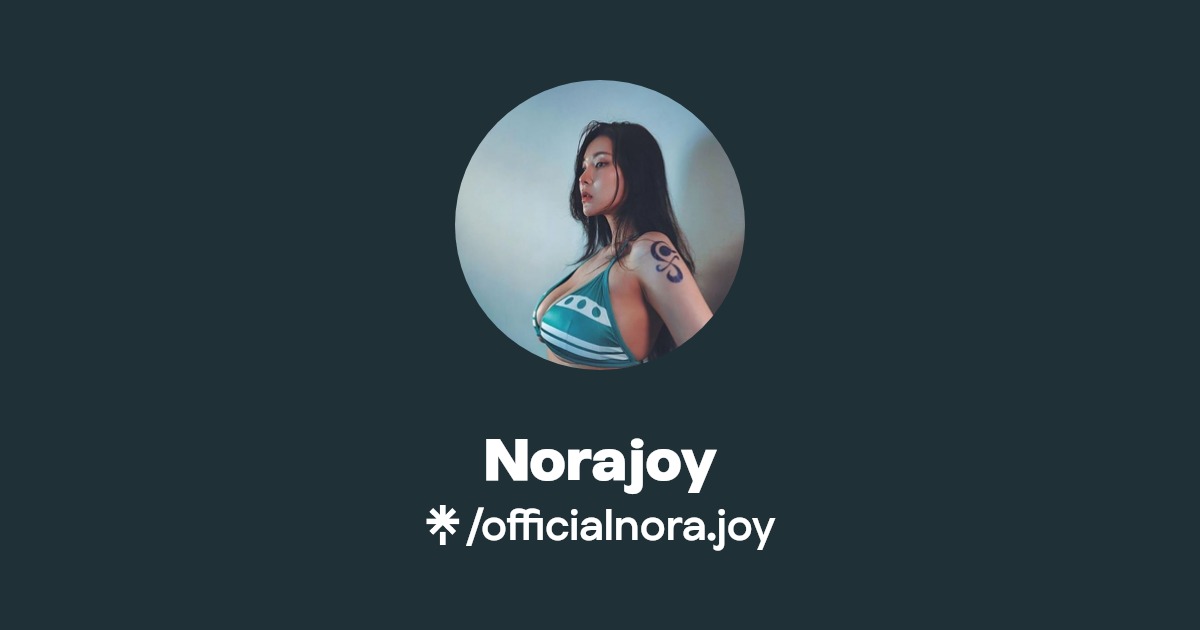Norajoy - Find Norajoy Onlyfans - Linktree