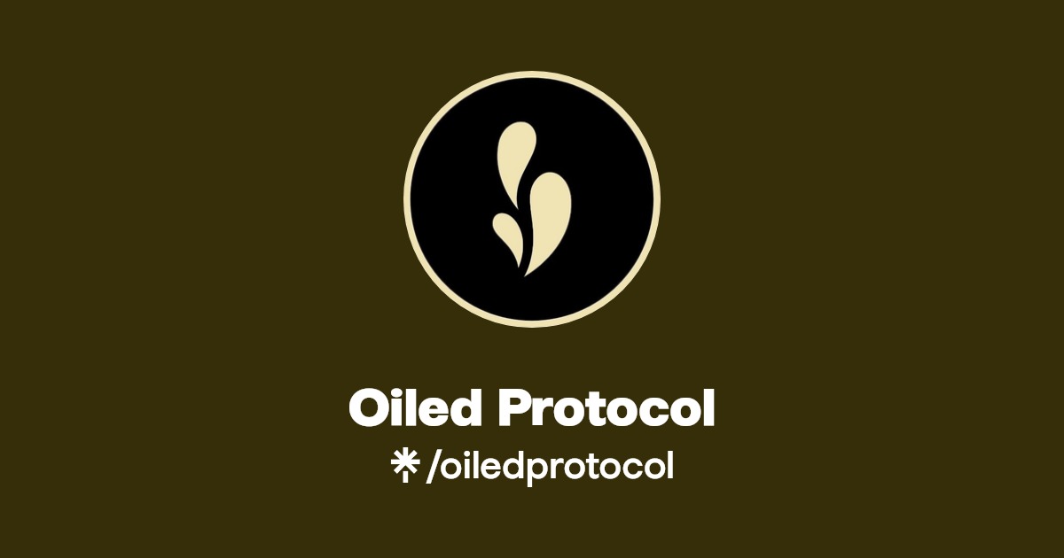 Oiled Protocol | Twitter | Linktree