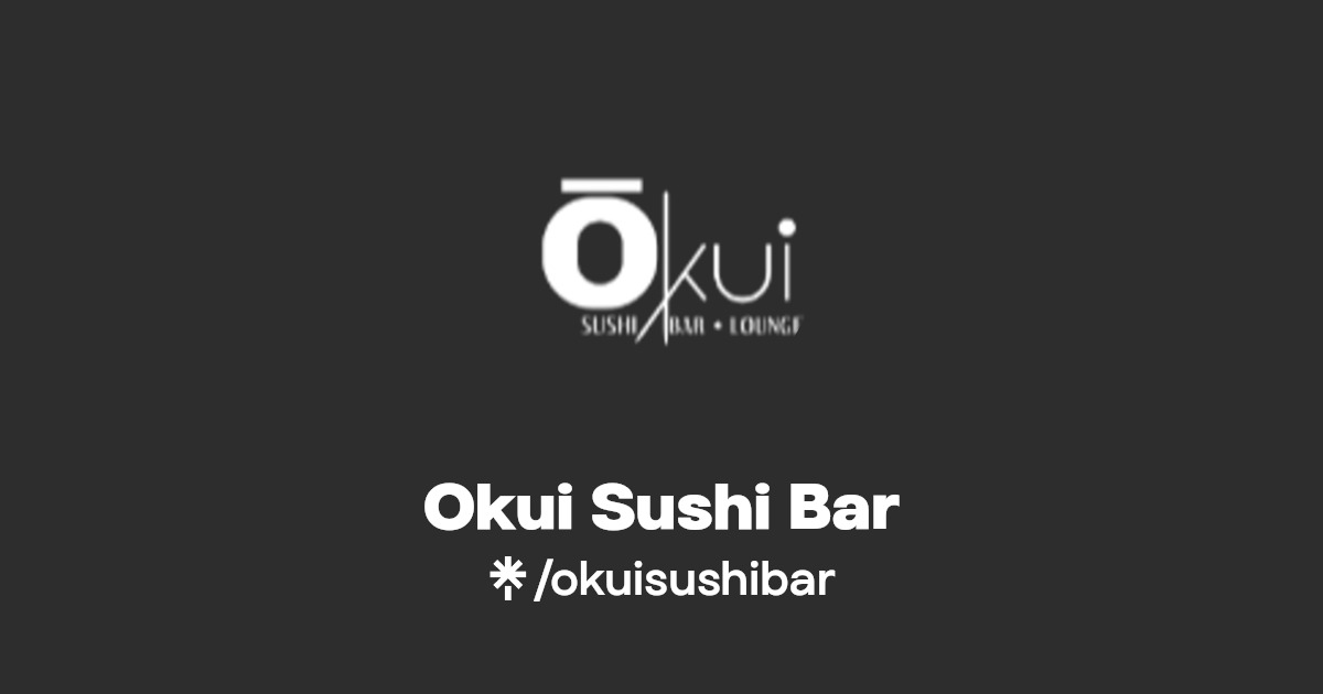 Okui Sushi Bar Instagram, Facebook Linktree