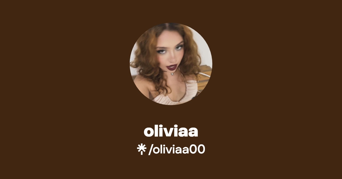 oliviaa - Find oliviaa Onlyfans - Linktree