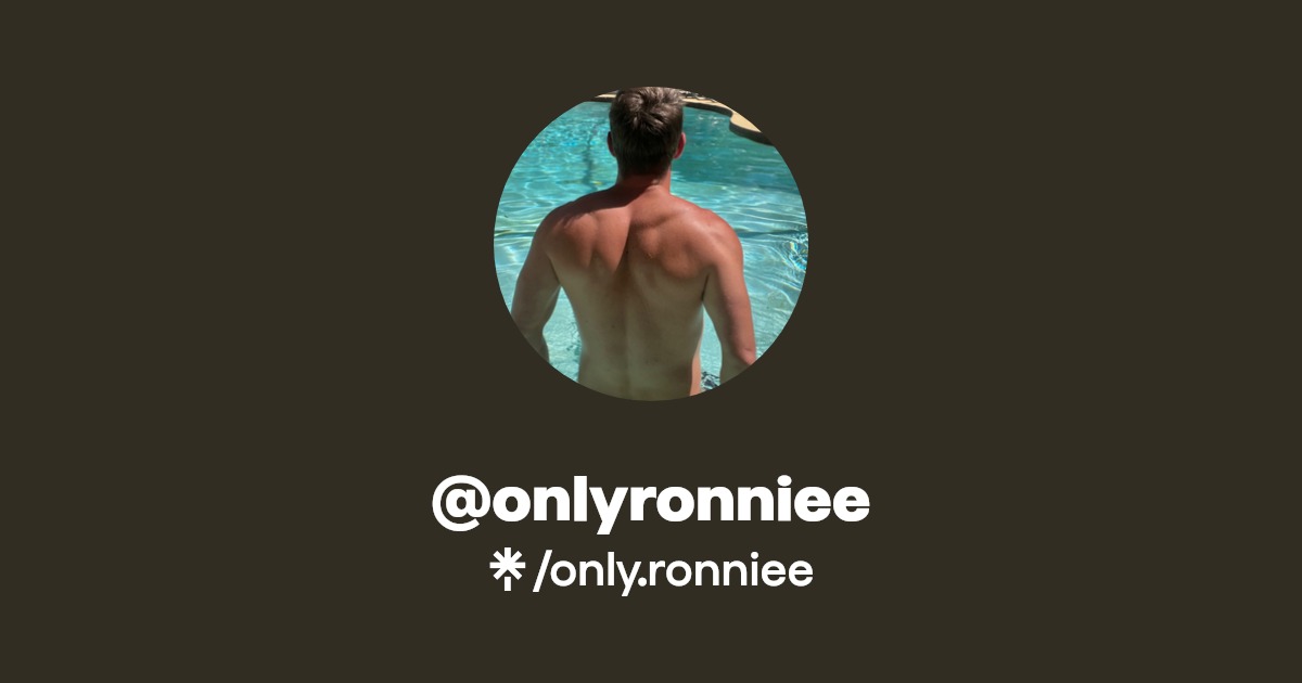 @onlyronniee - Find @onlyronniee Onlyfans - Linktree