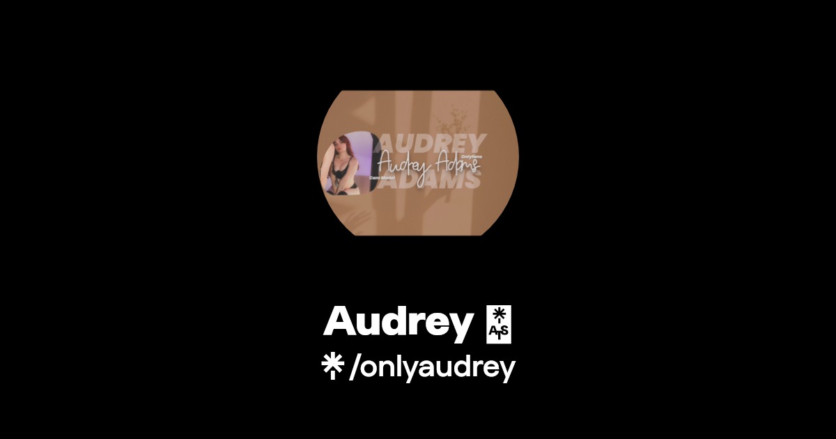 Audrey 🖤 - Find Audrey 🖤 Onlyfans - Linktree
