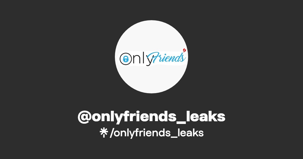 onlyfriends_leaks - Find @onlyfriends_leaks Onlyfans - Linktree