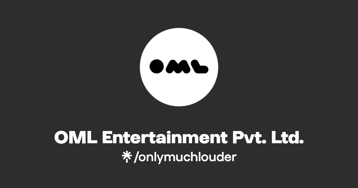 OML Entertainment Pvt. Ltd. | Linktree