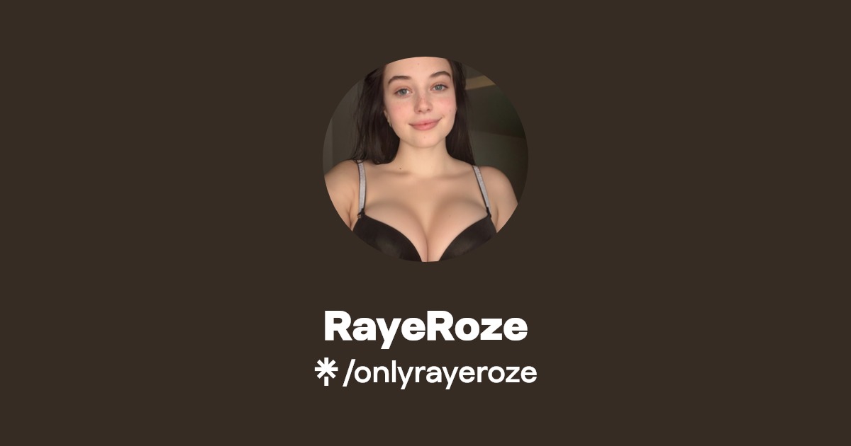 RayeRoze - Find RayeRoze Onlyfans - Linktree