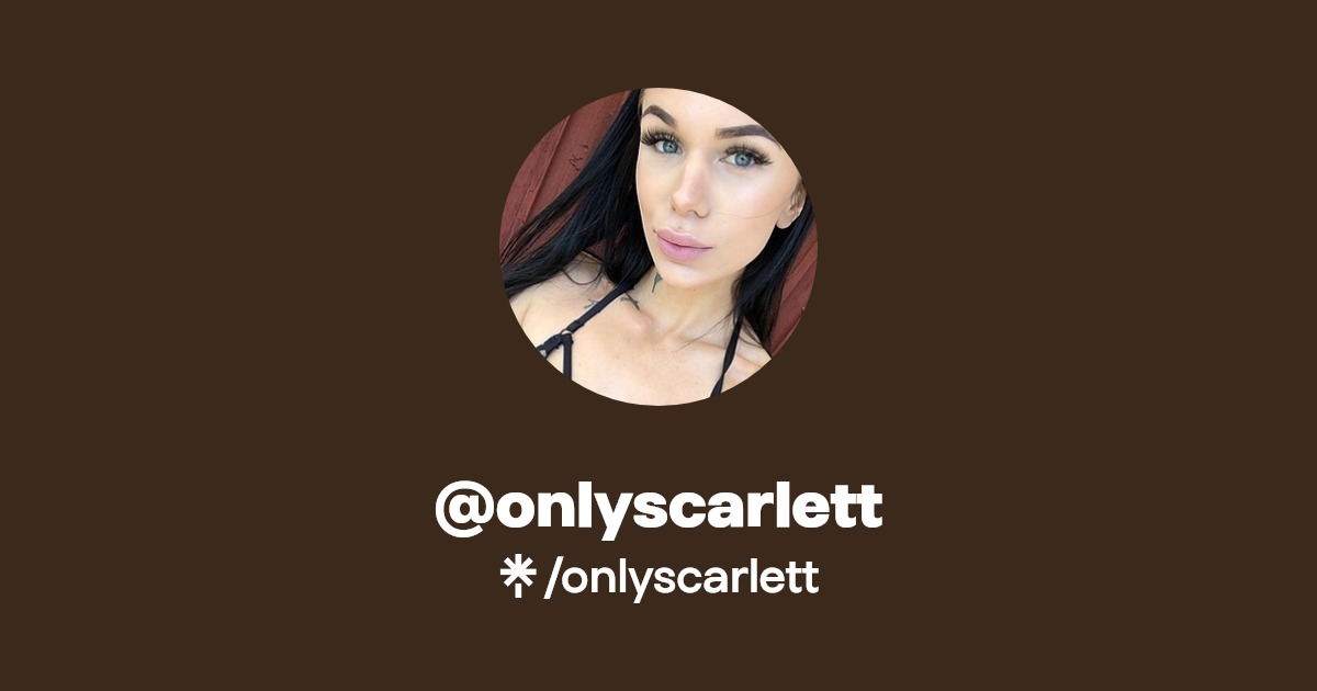 onlyscarlett - Find @onlyscarlett Onlyfans - Linktree