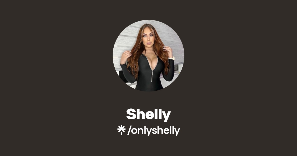 Shelly - Find Shelly Onlyfans - Linktree