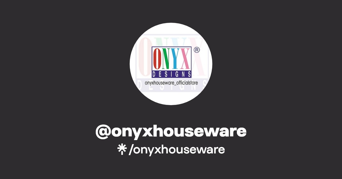 onyxhouseware Instagram, Facebook, TikTok Linktree