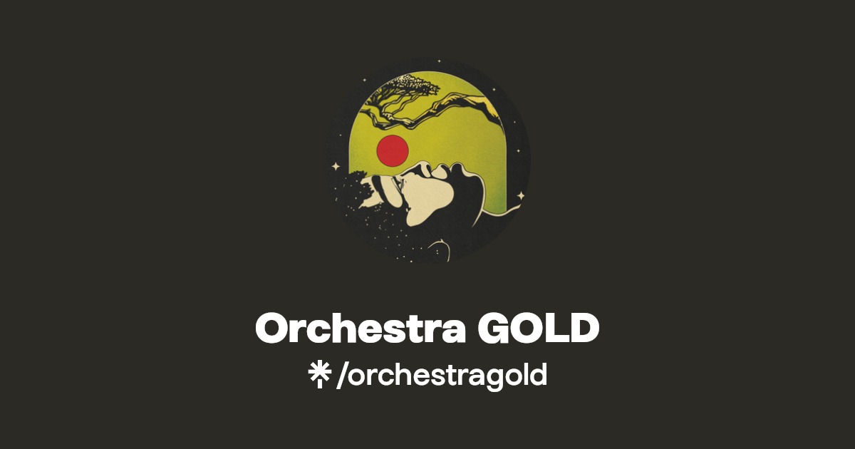 orchestragold Listen on YouTube, Spotify Linktree