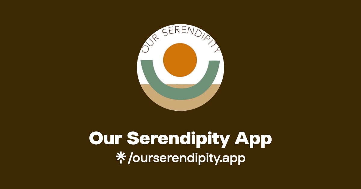 Our Serendipity App Instagram Linktree