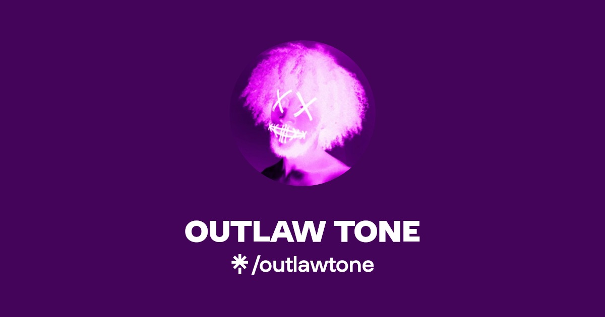 OUTLAW TONE Listen on Spotify Linktree
