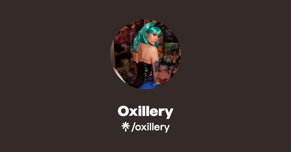 Oxillery - Find Oxillery Onlyfans - Linktree