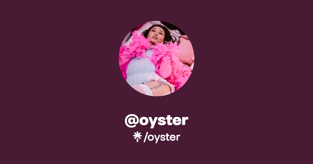 oyster - Find @oyster Onlyfans - Linktree