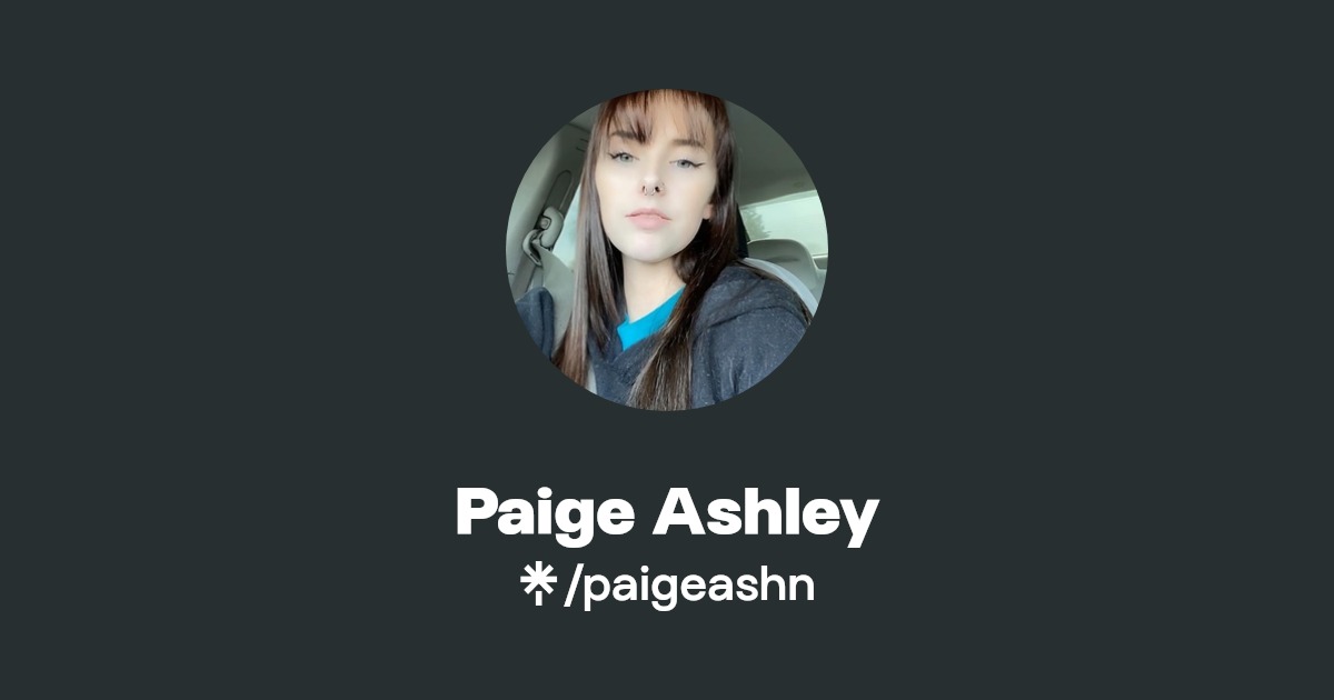 Paige Ashley - Find Paige Ashley Onlyfans - Linktree