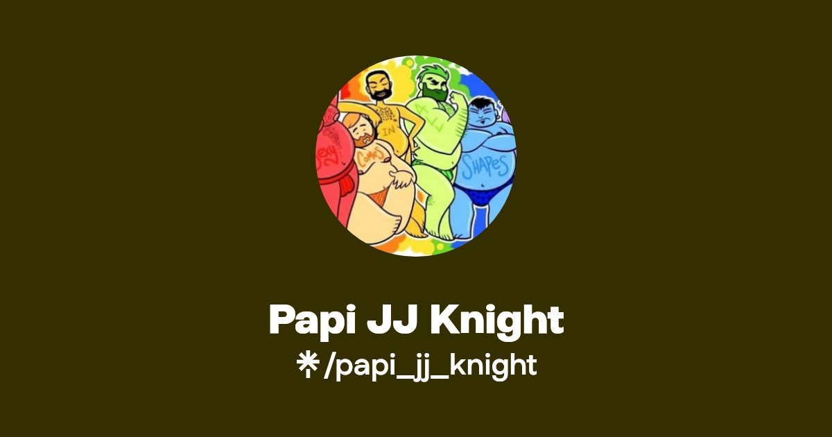 Papi JJ Knight - Find Papi JJ Knight Onlyfans - Linktree