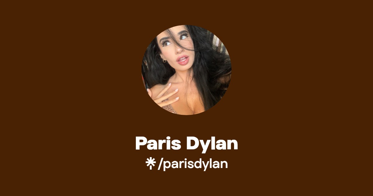 Paris Dylan - Find Paris Dylan Onlyfans - Linktree