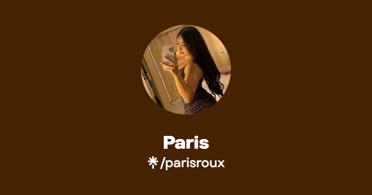 Paris - Find Paris Onlyfans - Linktree
