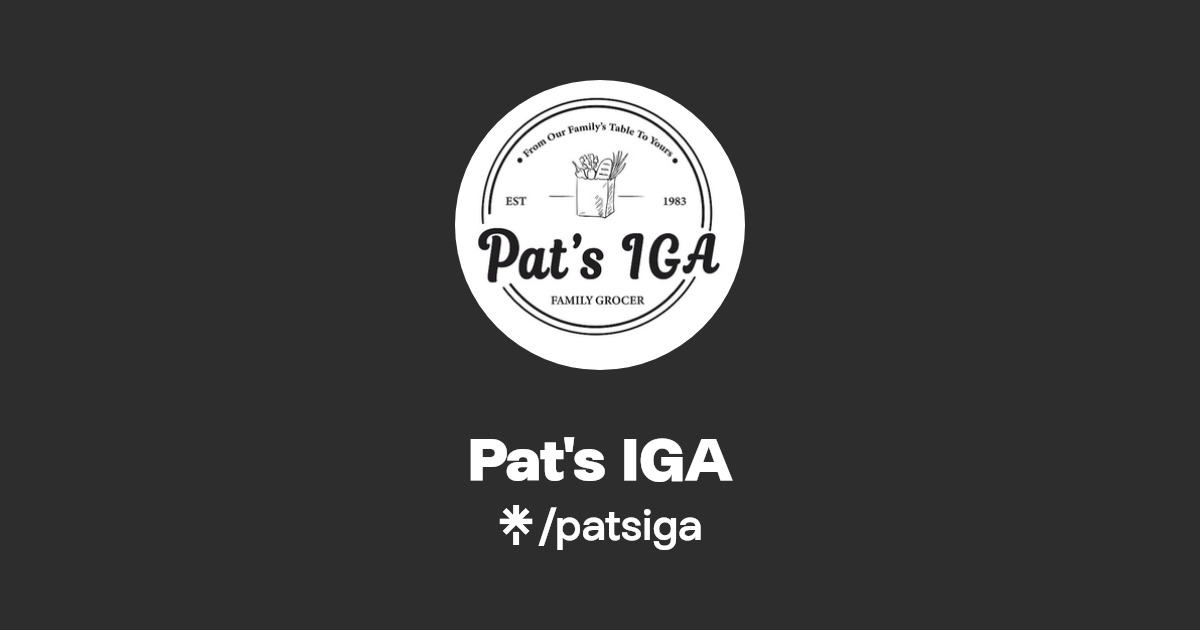 Pat's IGA Instagram, Facebook Linktree