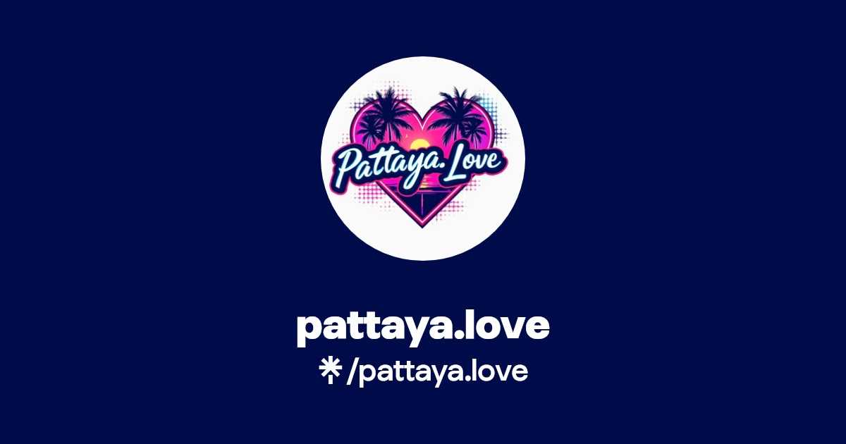 pattaya.love - Find pattaya.love Onlyfans - Linktree