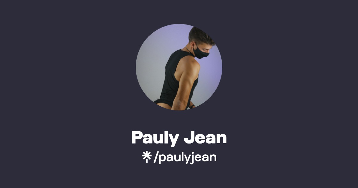 Pauly Jean - Find Pauly Jean Onlyfans - Linktree
