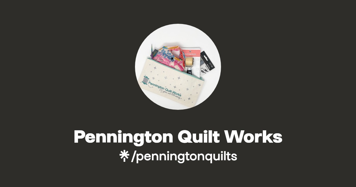Pennington Quilt Works Facebook Linktree