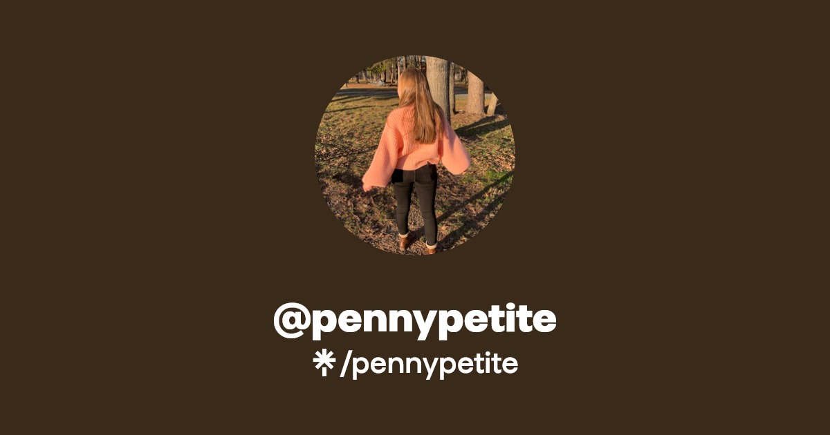 pennypetite - Find @pennypetite Onlyfans - Linktree
